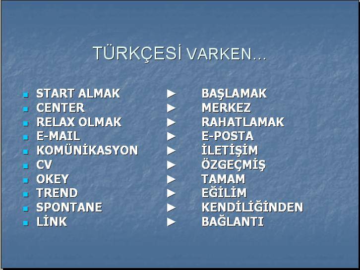 Günüzde Kullanılan Yabancı Kelimlerin Türkçe Karşılığı Afişi - Sosyal
